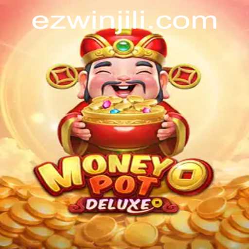 Exploring MoneyPotDELUXE and the Rise of EZWIN.BET PH